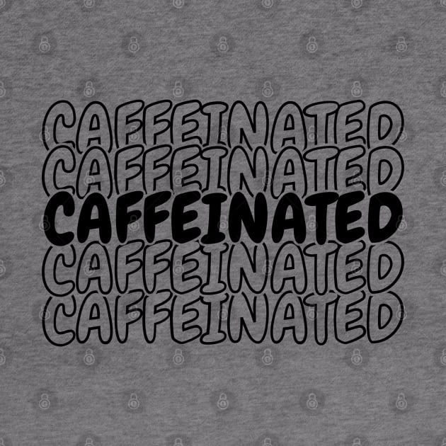 Caffeinated by Zombie Girls Design